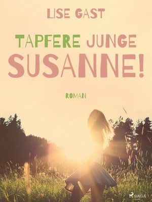 cover image of Tapfere junge Susanne!